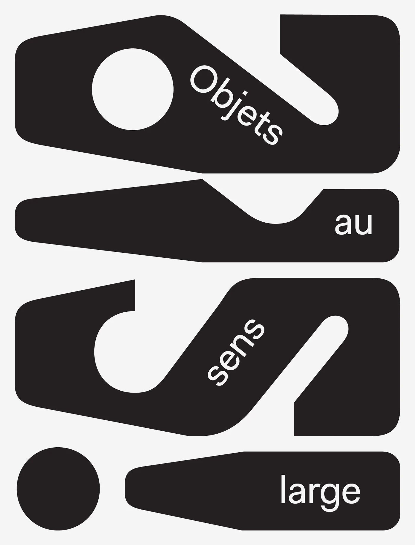 ISLE — affiche noir et blanc en formes découpées portant le texte « Objets au sens large »