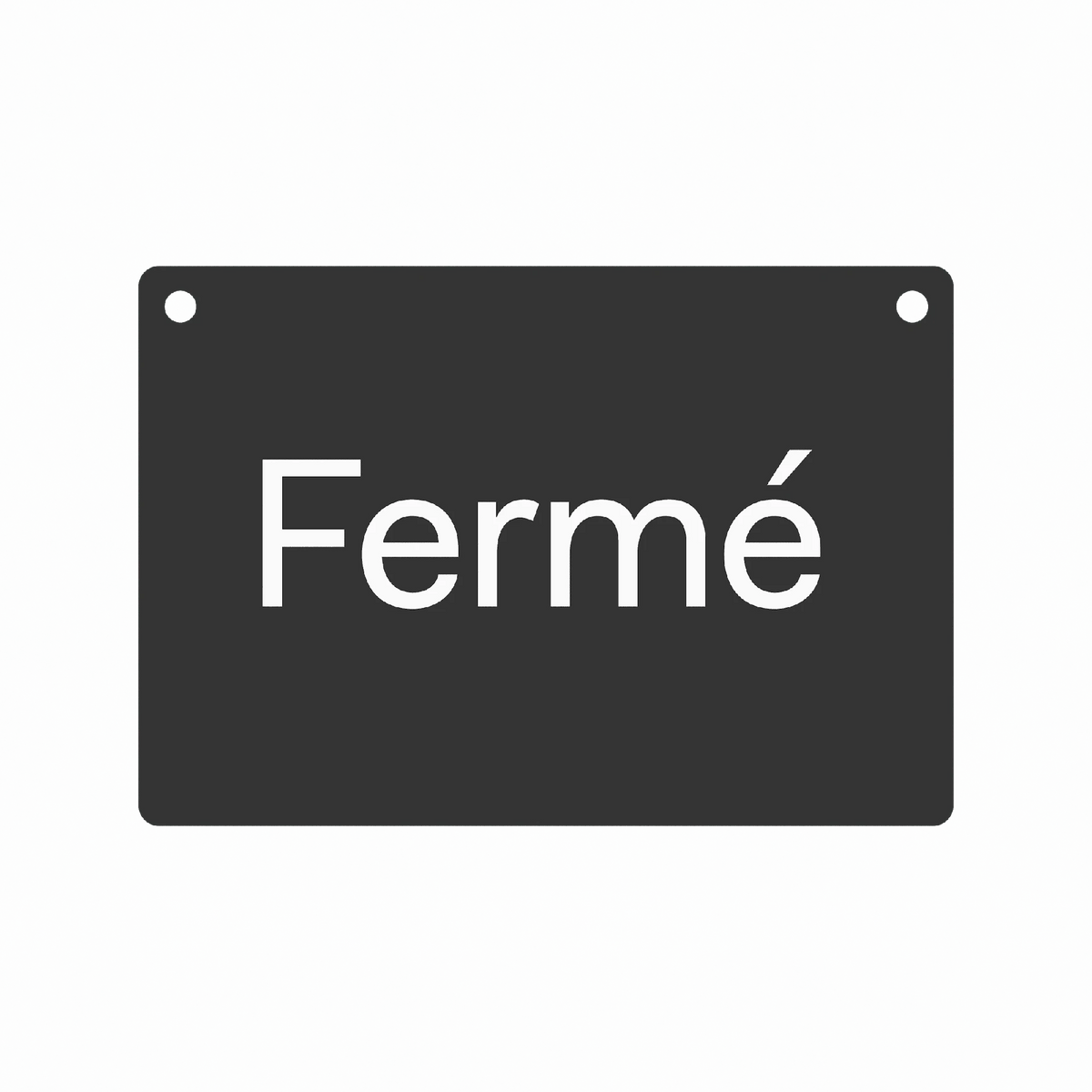 ISLE — pancarte « Fermé » blanche sur plaque gris foncé suspendue