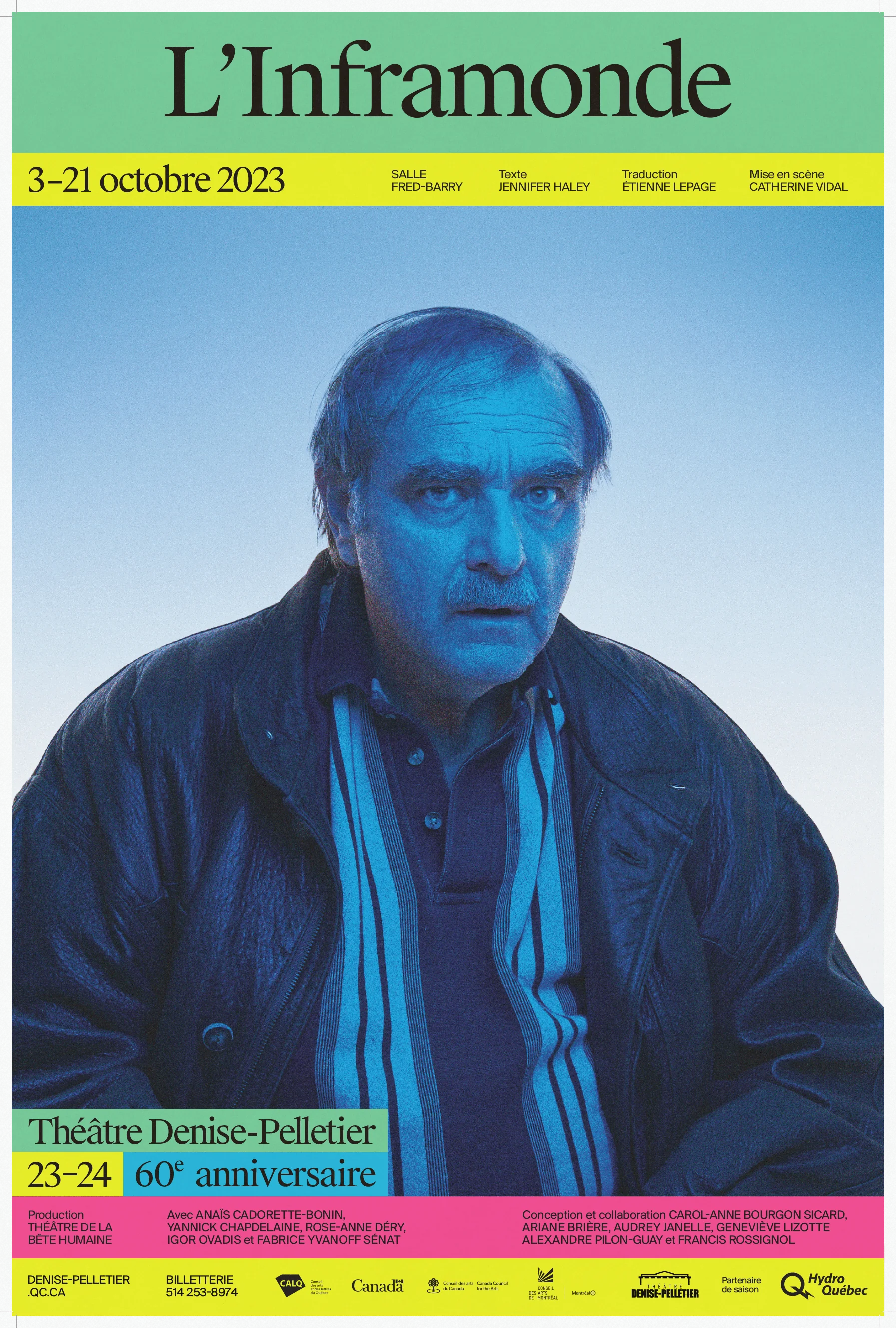 Théâtre Denise-Pelletier  — affiche « L'Inframonde » vert et rose, portrait d'homme en bleu, Théâtre Denise-Pelletier