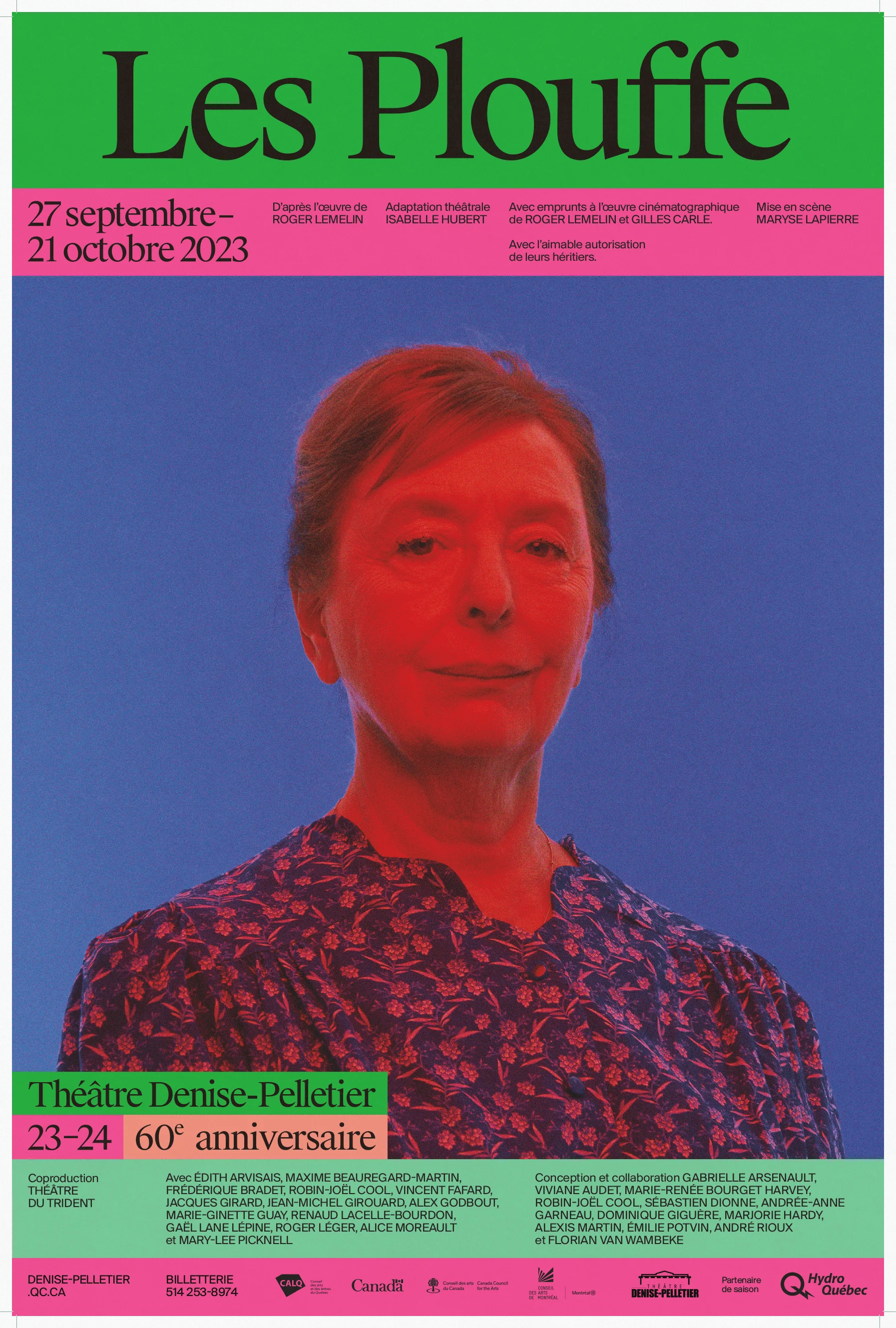 Théâtre Denise-Pelletier  — affiche « Les Plouffe » vert et rose, portrait teinté rouge, Théâtre Denise-Pelletier